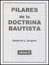 Pilares de la Doctrina Bautista (Libros II)